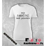 Koszulka z nadrukiem - Moja zajebistość mnie przeraża Koszulka z nadrukiem - Moja zajebistość mnie przeraża