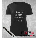 Koszulka z nadrukiem - Dziś mija rok od kiedy jutro ran idę biegać!