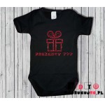 Body dziecięce z nadrukiem - prezenty??? Body dziecięce z nadrukiem - prezenty???