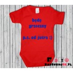 Body dziecięce z nadrukiem - Będę grzeczny, ps. od jutra Body dziecięce z nadrukiem - Będę grzeczny, ps. od jutra