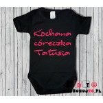 Body dziecięce z nadrukiem - Kochana córeczka Tatusia Body dziecięce z nadrukiem - Kochana córeczka Tatusia