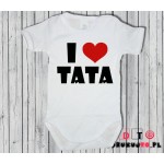 Body dziecięce z nadrukiem - i love tata (kocham tatę) Body dziecięce z nadrukiem - i love tata (kocham tatę)