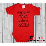 Body dziecięce z nadrukiem - najpierw masa potem rzeźba Body dziecięce z nadrukiem - najpierw masa potem rzeźba