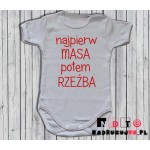 Body dziecięce z nadrukiem - najpierw masa potem rzeźba Body dziecięce z nadrukiem - najpierw masa potem rzeźba