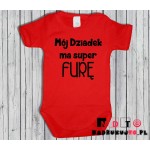 Body dziecięce z nadrukiem - Mój dziadek ma super furę Body dziecięce z nadrukiem - Mój dziadek ma super furę