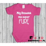 Body dziecięce z nadrukiem - Mój dziadek ma super furę Body dziecięce z nadrukiem - Mój dziadek ma super furę