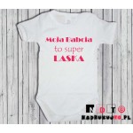 Body dziecięce z nadrukiem - Moja Babcia to super laska Body dziecięce z nadrukiem - Moja Babcia to super laska