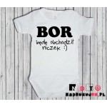Body dziecięce z nadrukiem - BOR - będę obchodził roczek Body dziecięce z nadrukiem - BOR - będę obchodził roczek