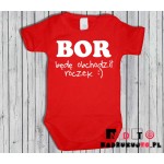 Body dziecięce z nadrukiem - BOR - będę obchodził roczek Body dziecięce z nadrukiem - BOR - będę obchodził roczek