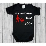 Wrzuć na luz - 500+, body dziecięce z nadrukiem Wrzuć na luz - 500+, body dziecięce z nadrukiem