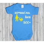 Wrzuć na luz - 500+, body dziecięce z nadrukiem Wrzuć na luz - 500+, body dziecięce z nadrukiem
