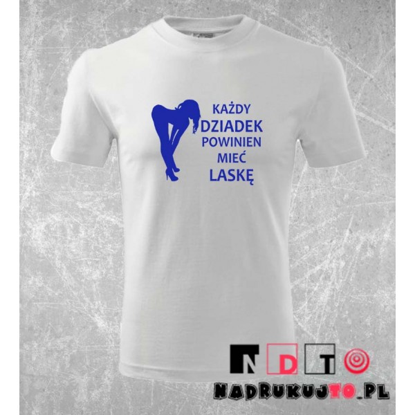 Koszulka z nadrukiem - Każdy dziadek powinien mieć laskę Koszulka z nadrukiem - Każdy dziadek powinien mieć laskę