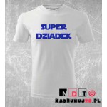 Koszulka z nadrukiem - Super dziadek Koszulka z nadrukiem - Super dziadek