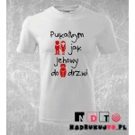 Koszulka z nadrukiem - Pukałbym jak Jehowy do drzwi Koszulka z nadrukiem - Pukałbym jak Jehowy do drzwi