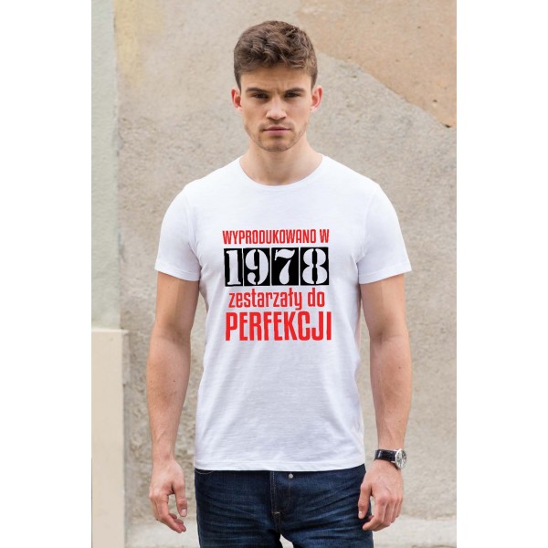 Koszulka na urodziny - Wyprodukowano w roku - zestarzały do perfekcji Koszulka na urodziny - Wyprodukowano w roku - zestarzały do perfekcji