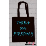 Torba ekologiczna - Torba na pierdoły Torba ekologiczna - Torba na pierdoły